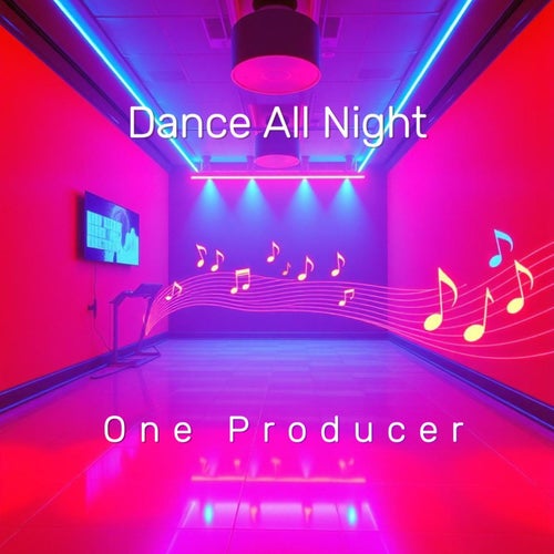 Dance All Night
