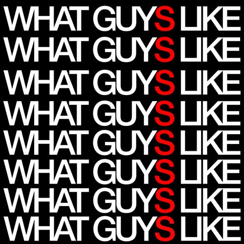 What Guys Like
