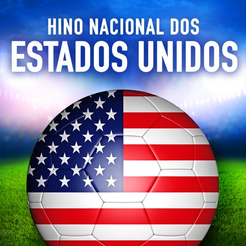 Estados Unidos: The Star Spangled Banner (Hino Nacional Americano) - Single