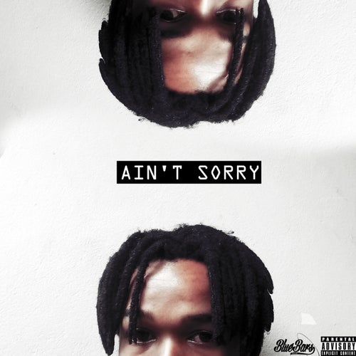 Ain't Sorry