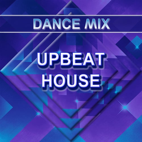Upbeat House