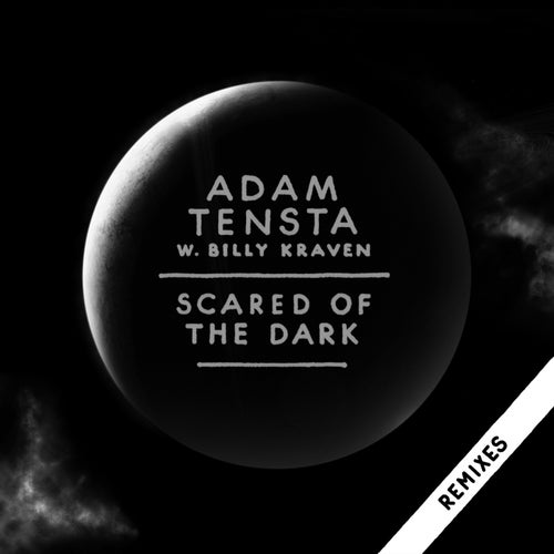 Scared Of The Dark (Remixes)