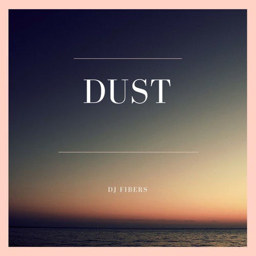 Dust