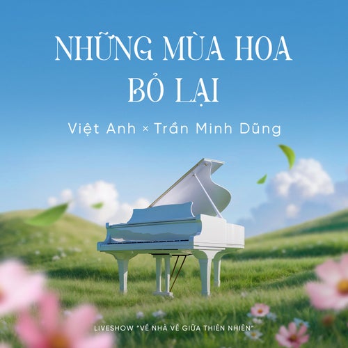 Những mùa hoa bỏ lại