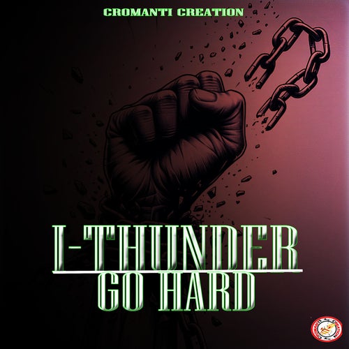 I-THUNDER-GO HARD (REGGAE)