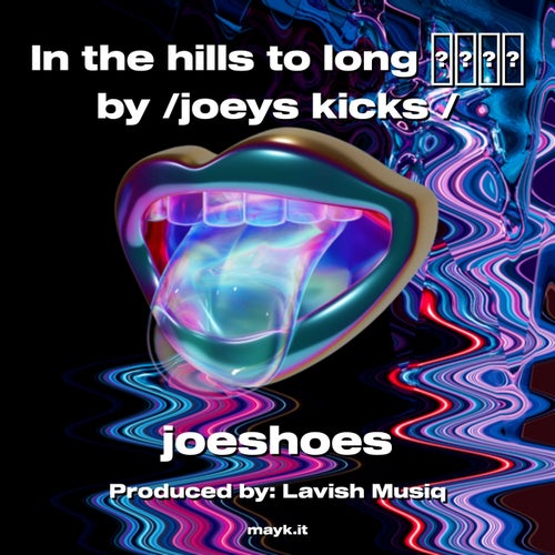 In the hills to long  by /joeys kicks /