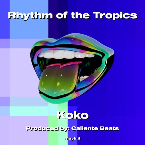 Rhythm of the Tropics