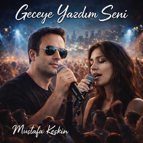 Geceye Yazdım Seni