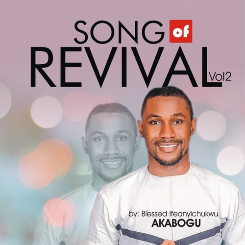 Song of Revival, Vol. 2