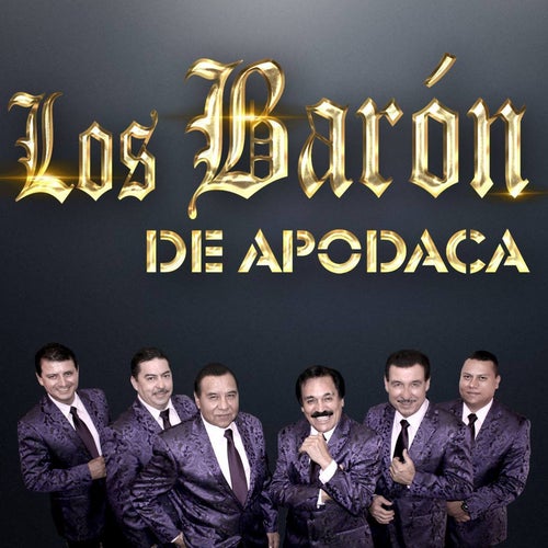 Los Barón De Apodaca Profile