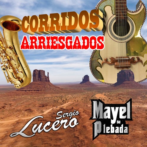 Corridos Arriesgados