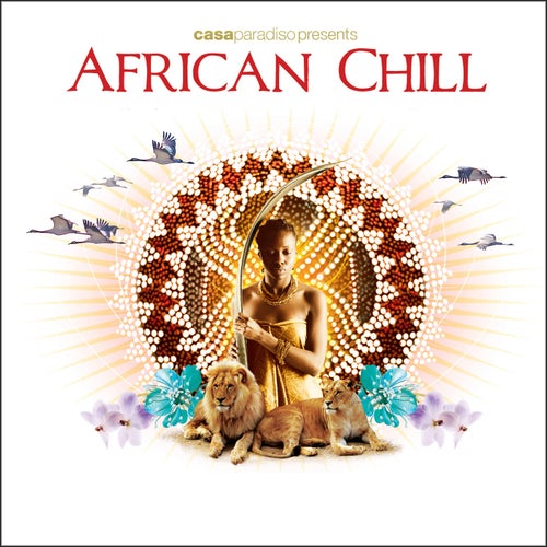 Casa Paradiso Presents African Chill