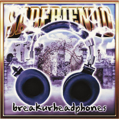breakurheadphones
