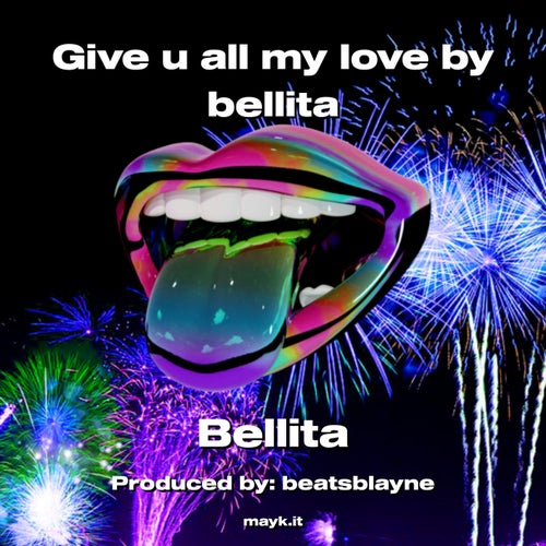 Give u all my love by bellita