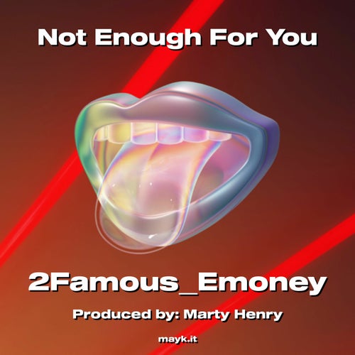 Not Enough For You