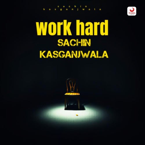 Work Hard