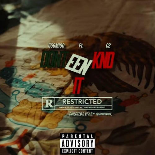 DontEenKnoIt (feat. 556migo)