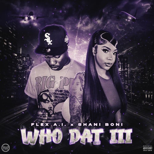 Who Dat III (feat. Shani Boni)