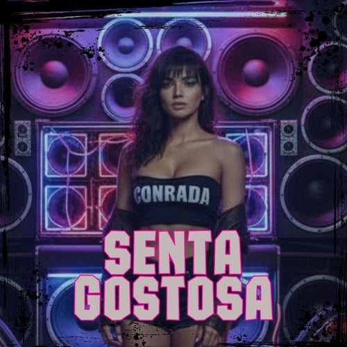 Senta Gostosa