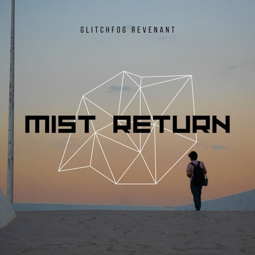 Mist Return