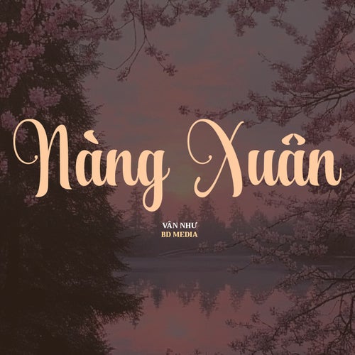 Nàng Xuân (Remix Version 2)
