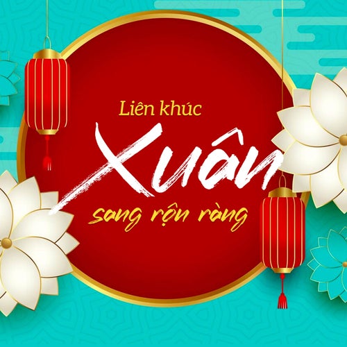Liên Khúc Xuân Sang Rộn Ràng