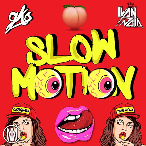 Slow Motion (feat. GKS)