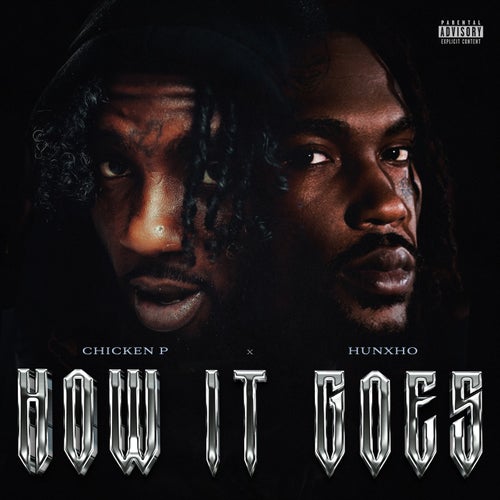 How It Goes (feat. Hunxho)