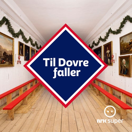 Til Dovre Faller