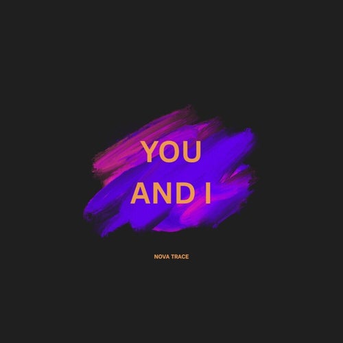 You and I