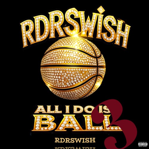 All I Do is Ball 3