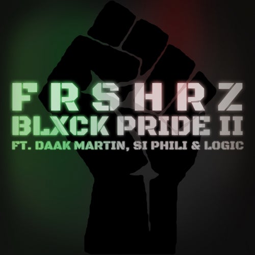 BLXCK Pride II (feat. Daak Martin, Si Phili, Logic)