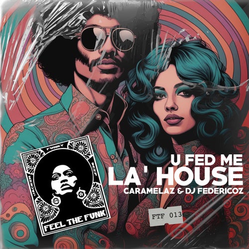 U Fed Me La' House