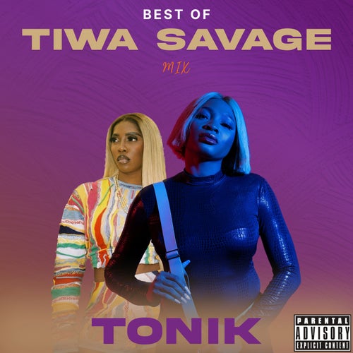 BEST OF TIWA SAVAGE MIX