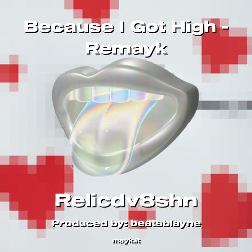 Because I Got High - Remayk
