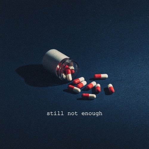 Still Not Enough