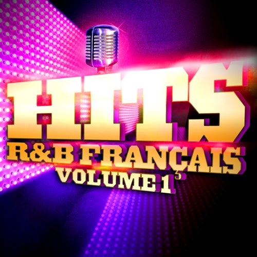 Hits R&B Français Vol. 1