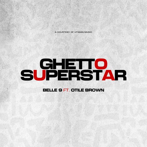 Ghetto Superstar