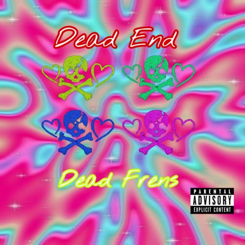 Dead Friends, Dead End