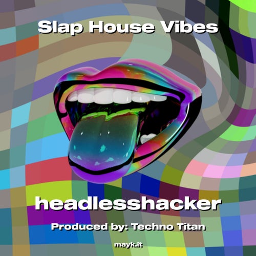 Slap House Vibes