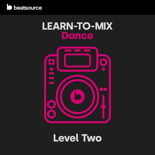 Learn-To-Mix Level 2 - Dance Album Art