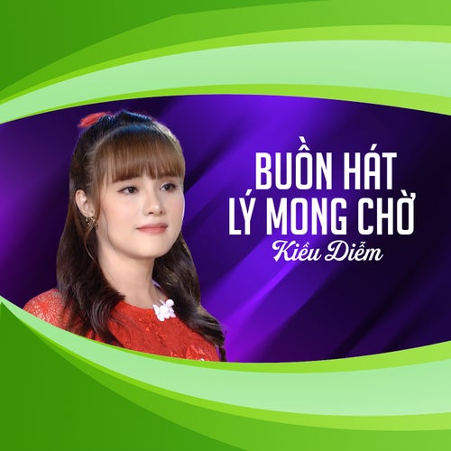 Buồn Hát Lý Mong Chờ