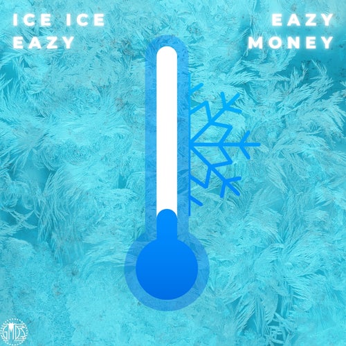 Ice Ice Eazy