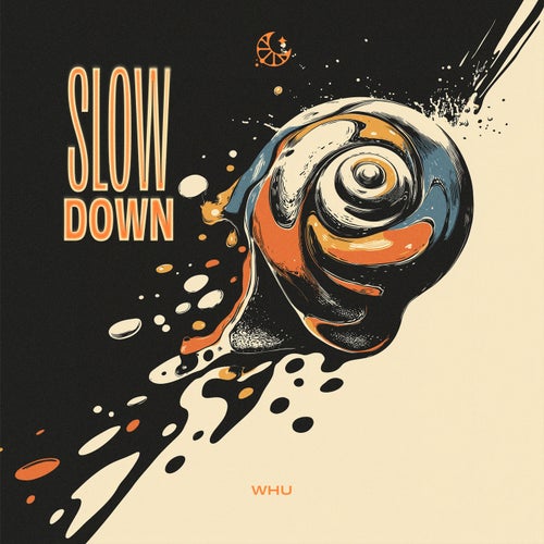 Slow Down