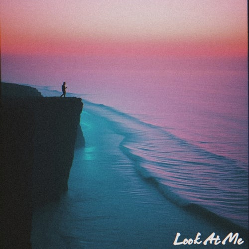 Look At Me