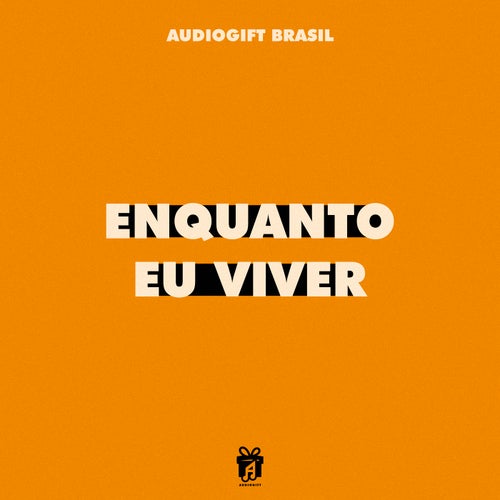 Enquanto Eu Viver