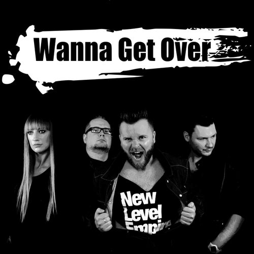 Wanna Get Over