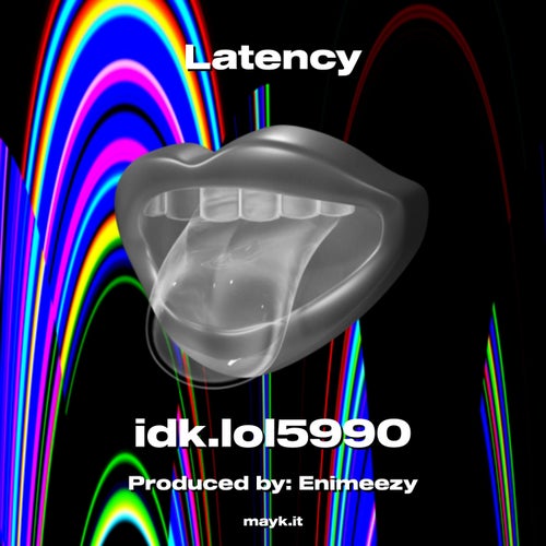 Latency