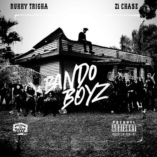 Bando Boyz (feat. 21CHASE)