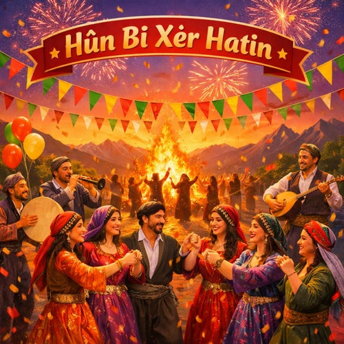 Hûn Bi Xêr Hatin
